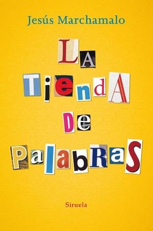 LA TIENDA DE PALABRAS | 9788417860240 | MARCHAMALO,JESÚS | Libreria Geli - Librería Online de Girona - Comprar libros en catalán y castellano