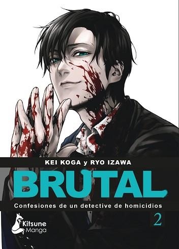 BRUTAL! CONFESIONES DE UN DETECTIVE DE HOMICIDIOS-2 | 9788418524622 | KOGA,KEI | Libreria Geli - Librería Online de Girona - Comprar libros en catalán y castellano