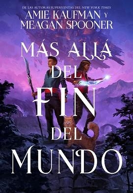 MÁS ALLÁ DEL FIN DEL MUNDO | 9788417390686 | KAUFMAN,AMIE/SPOONER, MEAGAN | Llibreria Geli - Llibreria Online de Girona - Comprar llibres en català i castellà
