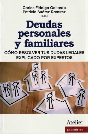 DEUDAS PERSONALES Y FAMILIARES | 9788418780301 | FIDALGO GALLARDO,CARLOS  | Llibreria Geli - Llibreria Online de Girona - Comprar llibres en català i castellà