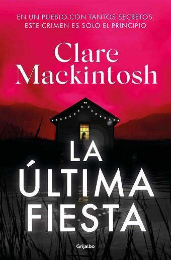 LA ÚLTIMA FIESTA | 9788425363542 | MACKINTOSH,CLARE | Libreria Geli - Librería Online de Girona - Comprar libros en catalán y castellano