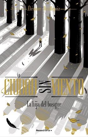 LA HIJA DEL BOSQUE (LA CIUDAD SIN VIENTO 2) | 9788419283481 | DEVILLEPOIX,ÉLÉONORE | Llibreria Geli - Llibreria Online de Girona - Comprar llibres en català i castellà