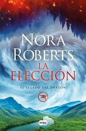 LA ELECCIÓN (EL LEGADO DEL DRAGÓN 3) | 9788491296584 | ROBERTS,NORA | Libreria Geli - Librería Online de Girona - Comprar libros en catalán y castellano