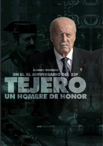 TEJERO.UN HOMBRE DE HONOR | 9788412305623 | ROMERO FERREIRO,ALVARO | Libreria Geli - Librería Online de Girona - Comprar libros en catalán y castellano