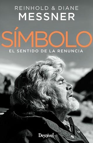 SÍMBOLO.EL SENTIDO DE LA RENUNCIA | 9788498296396 | MESSNER,REINHOLD/MESSNER,DIANE | Libreria Geli - Librería Online de Girona - Comprar libros en catalán y castellano