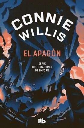 EL APAGÓN (HISTORIADORES DE OXFORD 3) | 9788413147529 | WILLIS,CONNIE | Libreria Geli - Librería Online de Girona - Comprar libros en catalán y castellano