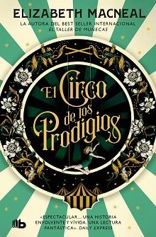 EL CIRCO DE LOS PRODIGIOS | 9788413147161 | MACNEAL,ELIZABETH | Libreria Geli - Librería Online de Girona - Comprar libros en catalán y castellano