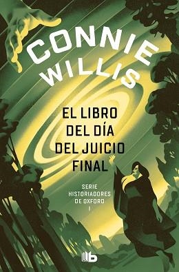 EL LIBRO DEL DÍA DEL JUICIO FINAL (HISTORIADORES DE OXFORD 1) | 9788413143842 | WILLIS,CONNIE | Libreria Geli - Librería Online de Girona - Comprar libros en catalán y castellano