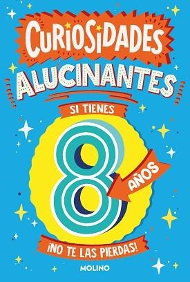 CURIOSIDADES ALUCINANTES SI TIENES 8 AÑOS | 9788427236509 | BRERETON,CATHERINE | Libreria Geli - Librería Online de Girona - Comprar libros en catalán y castellano