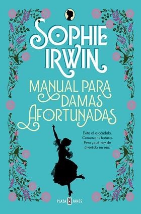 MANUAL PARA DAMAS AFORTUNADAS | 9788401028946 | IRWIN,SOPHIE | Libreria Geli - Librería Online de Girona - Comprar libros en catalán y castellano