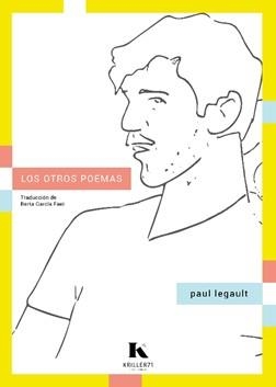LOS OTROS POEMAS | 9788412517095 | LEGAULT,PAUL | Libreria Geli - Librería Online de Girona - Comprar libros en catalán y castellano