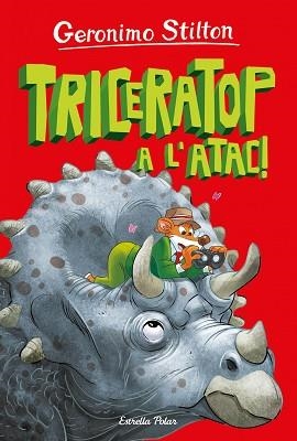 L'ILLA DELS DINOSAURES-2.TRICERATOP A L'ATAC! | 9788413895819 | STILTON,GERONIMO | Libreria Geli - Librería Online de Girona - Comprar libros en catalán y castellano