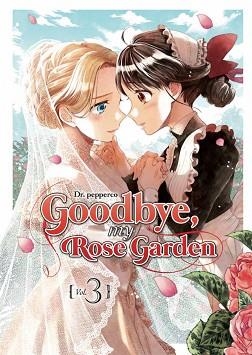 GOODBYE,MY ROSE GARDEN 03  | 9788418776045 | PEPPERCO | Libreria Geli - Librería Online de Girona - Comprar libros en catalán y castellano