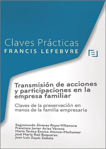 TRANSMISIÓN DE ACCIONES Y PARTICIPACIONES EN LA EMPRESA FAMILIAR | 9788419896070 | Libreria Geli - Librería Online de Girona - Comprar libros en catalán y castellano