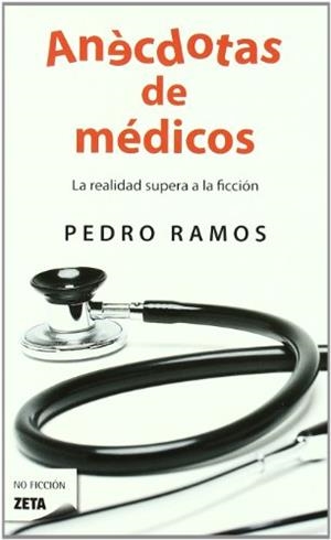 ANECDOTAS DE MEDICOS | 9788498724547 | RAMOS,PEDRO | Libreria Geli - Librería Online de Girona - Comprar libros en catalán y castellano