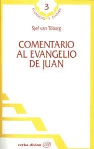 COMENTARIO AL EVANGELIO DE JUAN | 9788481696752 | TILBORG,STEF VAN | Libreria Geli - Librería Online de Girona - Comprar libros en catalán y castellano