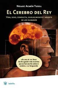 EL CEREBRO DEL REY (RBA BOLSILLO) | 9788478713776 | ACARIN TUSELL,NOLASC | Libreria Geli - Librería Online de Girona - Comprar libros en catalán y castellano