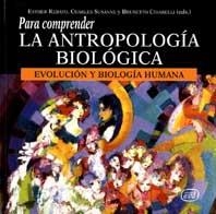 PARA COMPRENDER LA ANTROPOLOGIA BIOLOGICA.EVOLUCION Y BIOLOG | 9788481696660 | REBATO,ESTHER/SUSANNE,CHARLES/CHIARELLI,BRUNETTO | Libreria Geli - Librería Online de Girona - Comprar libros en catalán y castellano