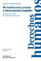 DE HABITACIONES PROPIAS Y OTROS ESPACIOS NEGADOS.UNA TEORIA | 9788474859805 | HERRERA FLORES,JOAQUIN | Llibreria Geli - Llibreria Online de Girona - Comprar llibres en català i castellà