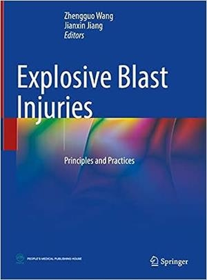 EXPLOSIVE BLAST INJURIES.PRINCIPLES AND PRACTICES | 9789811928550 | WANG,Z./JIANG,J. | Llibreria Geli - Llibreria Online de Girona - Comprar llibres en català i castellà