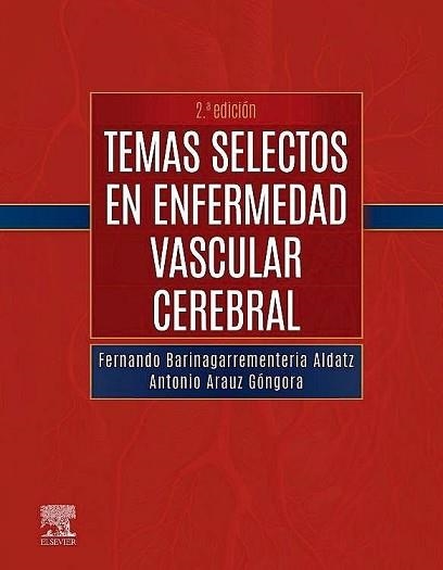 TEMAS SELECTOS EN ENFERMEDAD VASCULAR CEREBRAL | 9788413823997 | Libreria Geli - Librería Online de Girona - Comprar libros en catalán y castellano