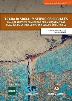 TRABAJO SOCIAL Y SERVICIOS SOCIALES | 9788419433633 | HIDALGO LAVIÉ, ALFREDO/CAMPININI, ANNAMARÍA | Libreria Geli - Librería Online de Girona - Comprar libros en catalán y castellano