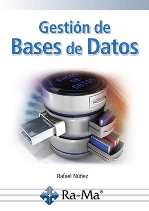GESTIÓN DE BASES DE DATOS | 9788419857477 | NUÑEZ,RAFAEL | Libreria Geli - Librería Online de Girona - Comprar libros en catalán y castellano