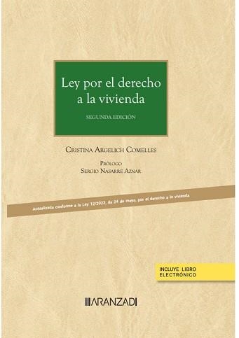 LEY POR EL DERECHO A LA VIVIENDA (2ª EDICIÓN 2023.PAPEL + E-BOOK) | 9788411635752 | ARGELICH COMELLES,CRISTINA | Llibreria Geli - Llibreria Online de Girona - Comprar llibres en català i castellà