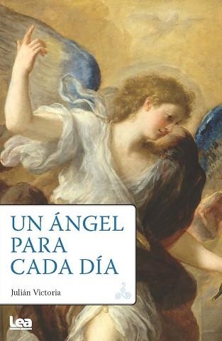 UN ÁNGEL PARA CADA DÍA | 9788411318112 | VICTORIA,JULIAN | Libreria Geli - Librería Online de Girona - Comprar libros en catalán y castellano