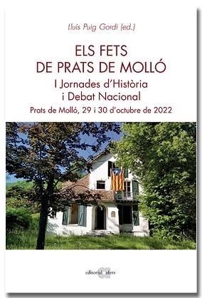 ELS FETS DE PRATS DE MOLLÓ. I JORNADES D'HISTÒRIA I DEBAT NACIONAL | 9788418618635 |   | Libreria Geli - Librería Online de Girona - Comprar libros en catalán y castellano