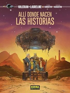 VALERIAN Y LAURELINE. ALLI DONDE NACEN LAS HISTORIAS | 9788467963441 | CHRISTIN/AUGUSTIN | Llibreria Geli - Llibreria Online de Girona - Comprar llibres en català i castellà