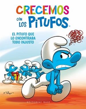 CRECEMOS CON LOS PITUFOS-5.EL PITUFO QUE LO ENCONTRABA TODO INJUSTO | 9788418715921 | CULLIFORD, THIERRY/CULLIFORD, FALZAR | Llibreria Geli - Llibreria Online de Girona - Comprar llibres en català i castellà