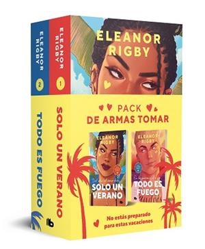DE ARMAS TOMAR (PACK CON: SOLO UN VERANO | TODO ES FUEGO) | 9788413146881 | RIGBY, ELEANOR | Libreria Geli - Librería Online de Girona - Comprar libros en catalán y castellano