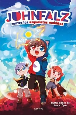 JOHN FALZ CONTRA LOS ESQUELETOS MALDITOS | 9788419357939 | FALZ,JOHN | Libreria Geli - Librería Online de Girona - Comprar libros en catalán y castellano