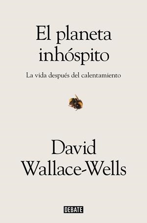 EL PLANETA INHÓSPITO | 9788419642059 | WALLACE-WELLS,DAVID | Libreria Geli - Librería Online de Girona - Comprar libros en catalán y castellano