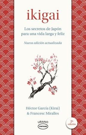 IKIGAI.LOS SECRETOS DE JAPÓN PARA UNA VIDA LARGA Y JOVEN | 9788418714078 | MIRALLES,FRANCESC/GARCÍA, HÉCTOR | Llibreria Geli - Llibreria Online de Girona - Comprar llibres en català i castellà