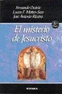 EL MISTERIO DE JESUCRISTO | 9788431327422 | OCÁRIZ, FERNANDO/MATE SECO, LUCAS FERNANDO/RIESTRA DE LA FUENTE, JOSÉ ANTONIO | Libreria Geli - Librería Online de Girona - Comprar libros en catalán y castellano