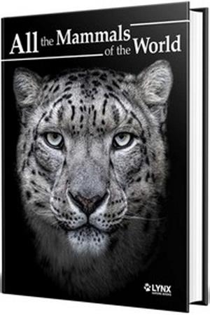 ALL THE MAMMALS OF THE WORLD (EDICIÓN EN INGLÉS) | 9788416728664 | Libreria Geli - Librería Online de Girona - Comprar libros en catalán y castellano