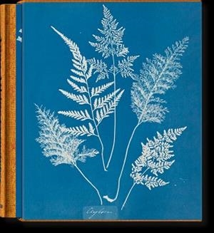 ANNA ATKINS.CYANOTYPES | 9783836596039 | WALTHER,PETER | Libreria Geli - Librería Online de Girona - Comprar libros en catalán y castellano