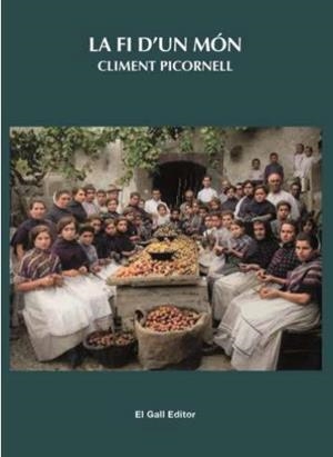 LA FI D'UN MÓN | 9788419321114 | PICORNELL,CLIMENT | Libreria Geli - Librería Online de Girona - Comprar libros en catalán y castellano