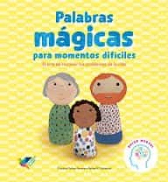 PALABRAS MÁGICAS PARA MOMENTOS DIFÍCILES | 9788412376432 | NÚÑEZ PEREIRA,CRISTINA/VALCÁRCEL,RAFAEL | Libreria Geli - Librería Online de Girona - Comprar libros en catalán y castellano