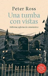 UNA TUMBA CON VISTAS | 9788412620016 | ROSS,PETER | Libreria Geli - Librería Online de Girona - Comprar libros en catalán y castellano