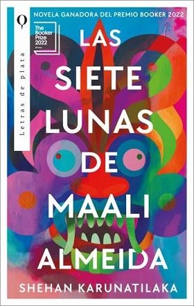 LAS SIETE LUNAS DE MAALI ALMEIDA | 9788492919390 | KARUNATILAKA,SHEHAN | Libreria Geli - Librería Online de Girona - Comprar libros en catalán y castellano