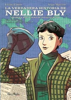LA VERDADERA HISTORIA DE NELLIE BLY | 9788412405286 | CIMINO,LUCIANA/ALGOZZINO, SERGIO | Libreria Geli - Librería Online de Girona - Comprar libros en catalán y castellano