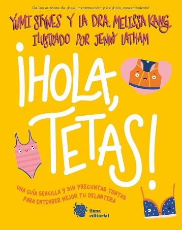 HOLA,TETAS! | 9788412680874 | STYNES,YUMI/KANG, DR. MELISSA | Libreria Geli - Librería Online de Girona - Comprar libros en catalán y castellano