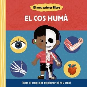 EL COS HUMÀ(EL MEU PRIMER LLIBRE) | 9788413492148 | Llibreria Geli - Llibreria Online de Girona - Comprar llibres en català i castellà