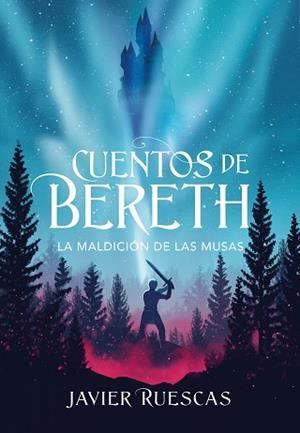 LA MALDICIÓN DE LAS MUSAS (CUENTOS DE BERETH 2) | 9788417922924 | RUESCAS, JAVIER | Libreria Geli - Librería Online de Girona - Comprar libros en catalán y castellano