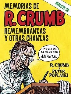 MEMORIAS DE R. CRUMB | 9788418404337 | CRUMB, ROBERT/POPLASKI, PETER | Libreria Geli - Librería Online de Girona - Comprar libros en catalán y castellano