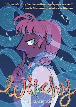 WITCHY | 9788419148285 | SLAMET RIES, ARIEL | Llibreria Geli - Llibreria Online de Girona - Comprar llibres en català i castellà
