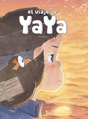 EL VIAJE DE YAYA NÚM. 2 DE 3 | 9788419518385 | OMONT, JEAN-MARIE/GIRARD, CHARLOTTE/MARTY, PATRICK | Libreria Geli - Librería Online de Girona - Comprar libros en catalán y castellano